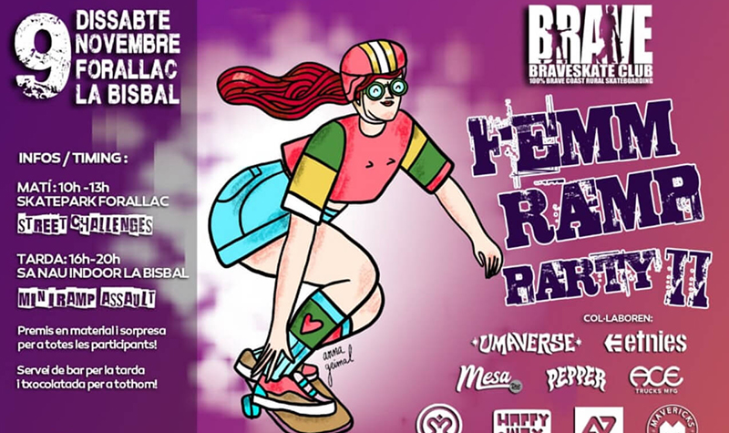 Brave Femm Ramp party II en Forallac y La Bisbal