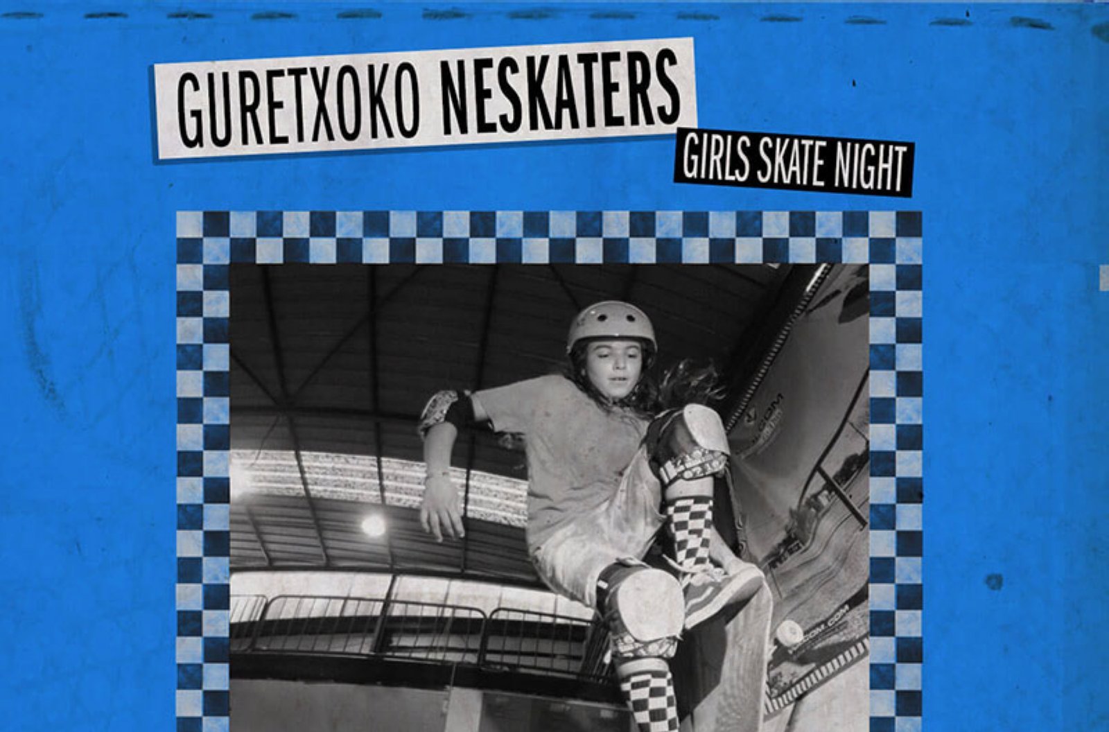 Guretxoko Neskaters -Girls skate Night 2022