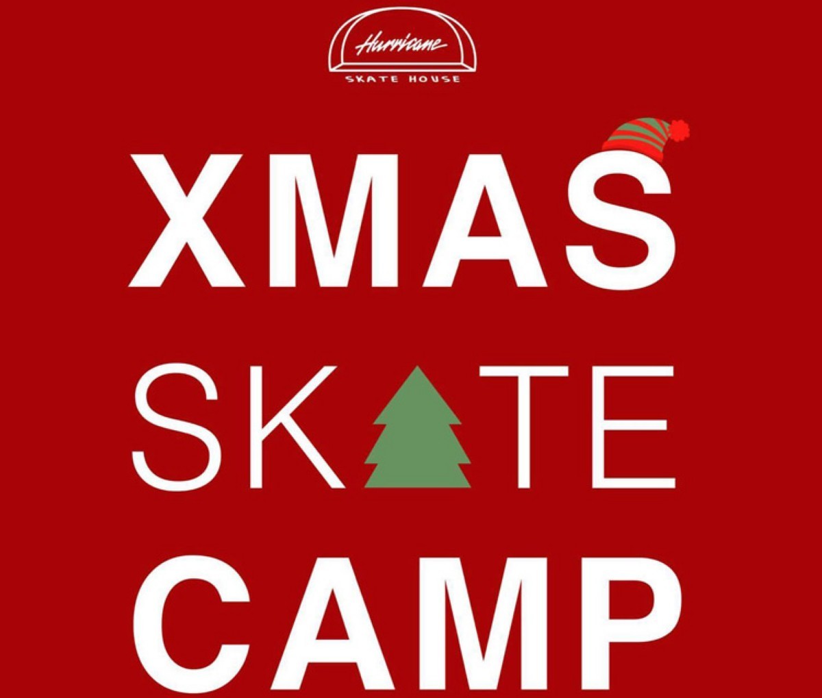 Hurricane Skatehouse, camps de Navidad