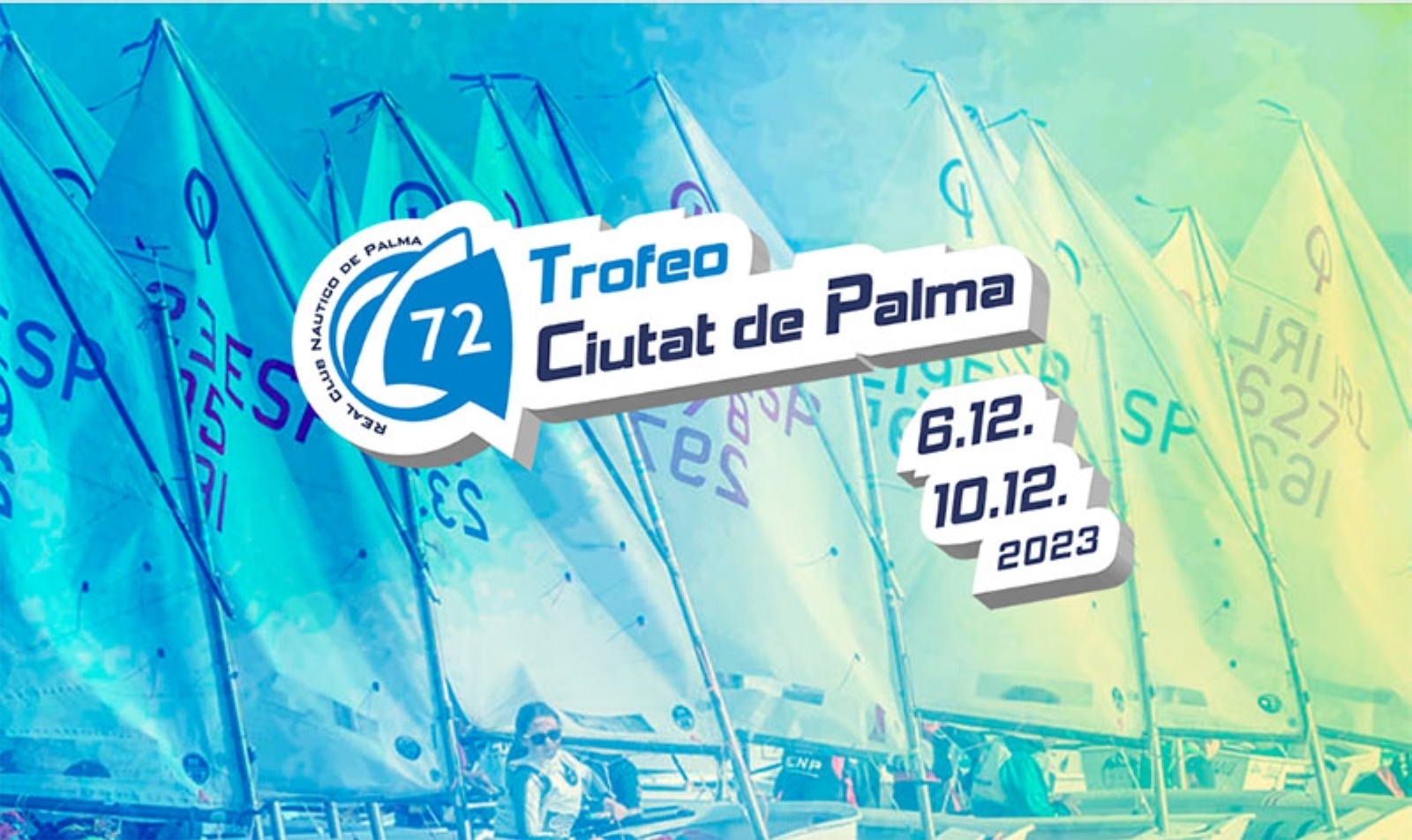 El 72º Trofeo Ciutat de Palma de vela 2023