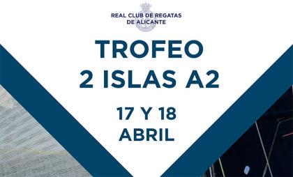 El Trofeo 2 Islas A2, regata ORC A2, ORC Solitario