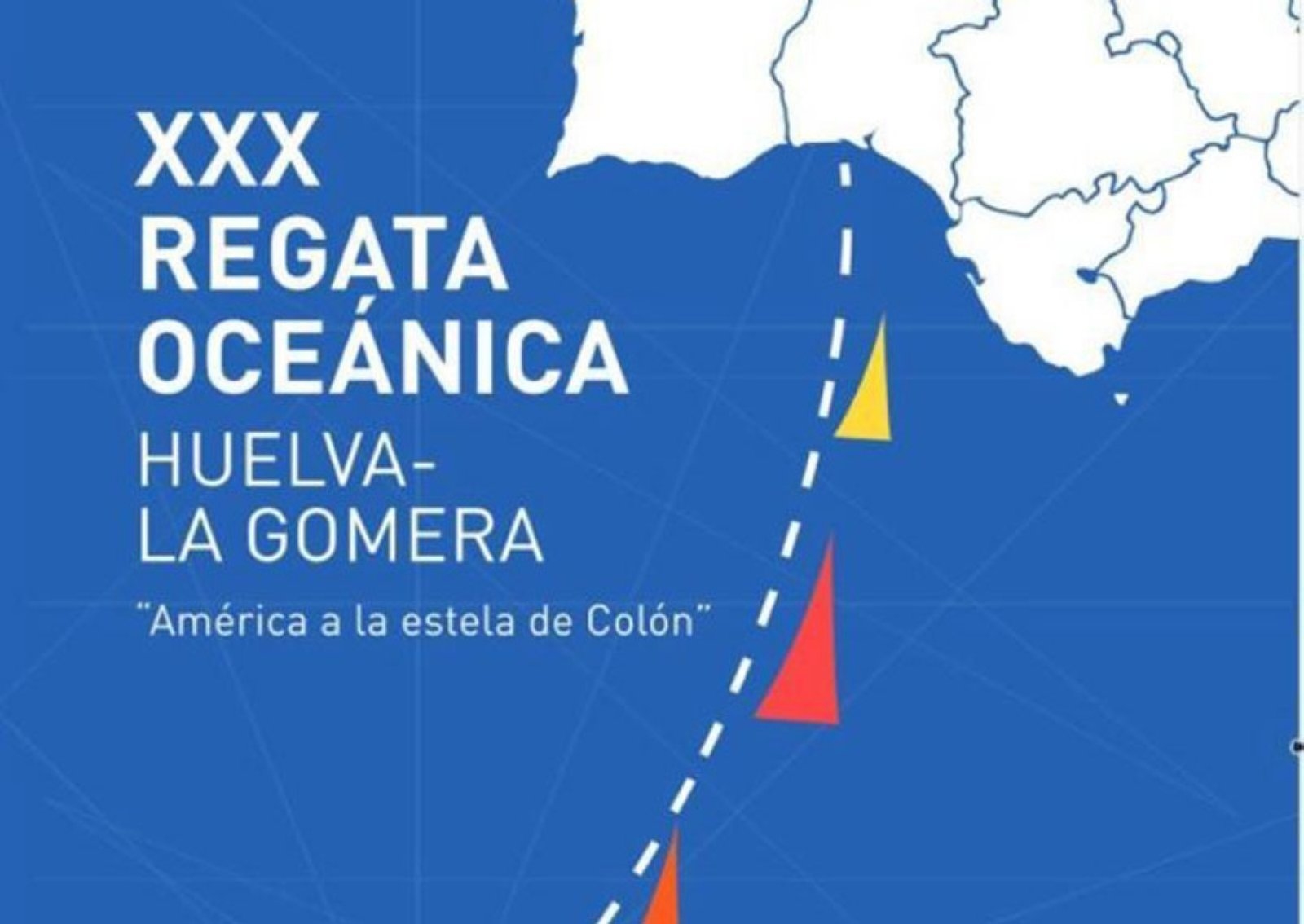 La XXX Regata Huelva – La Gomera 2023