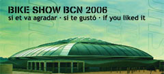 El Bike Show BCN 2007 ya tiene fechas