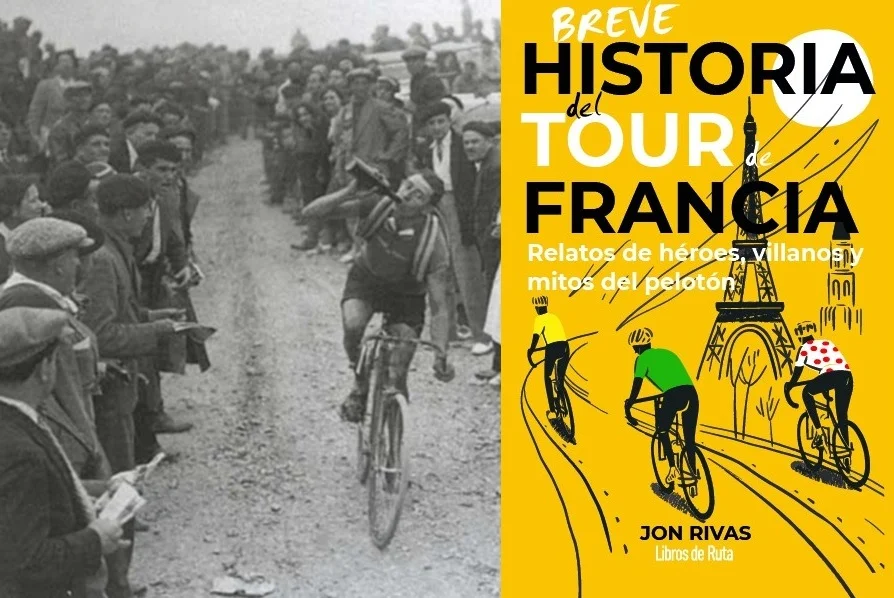 Breve historia del Tour de Francia: Las anécdotas ocultas de la Grande Boucle en el último libro de Jon Rivas