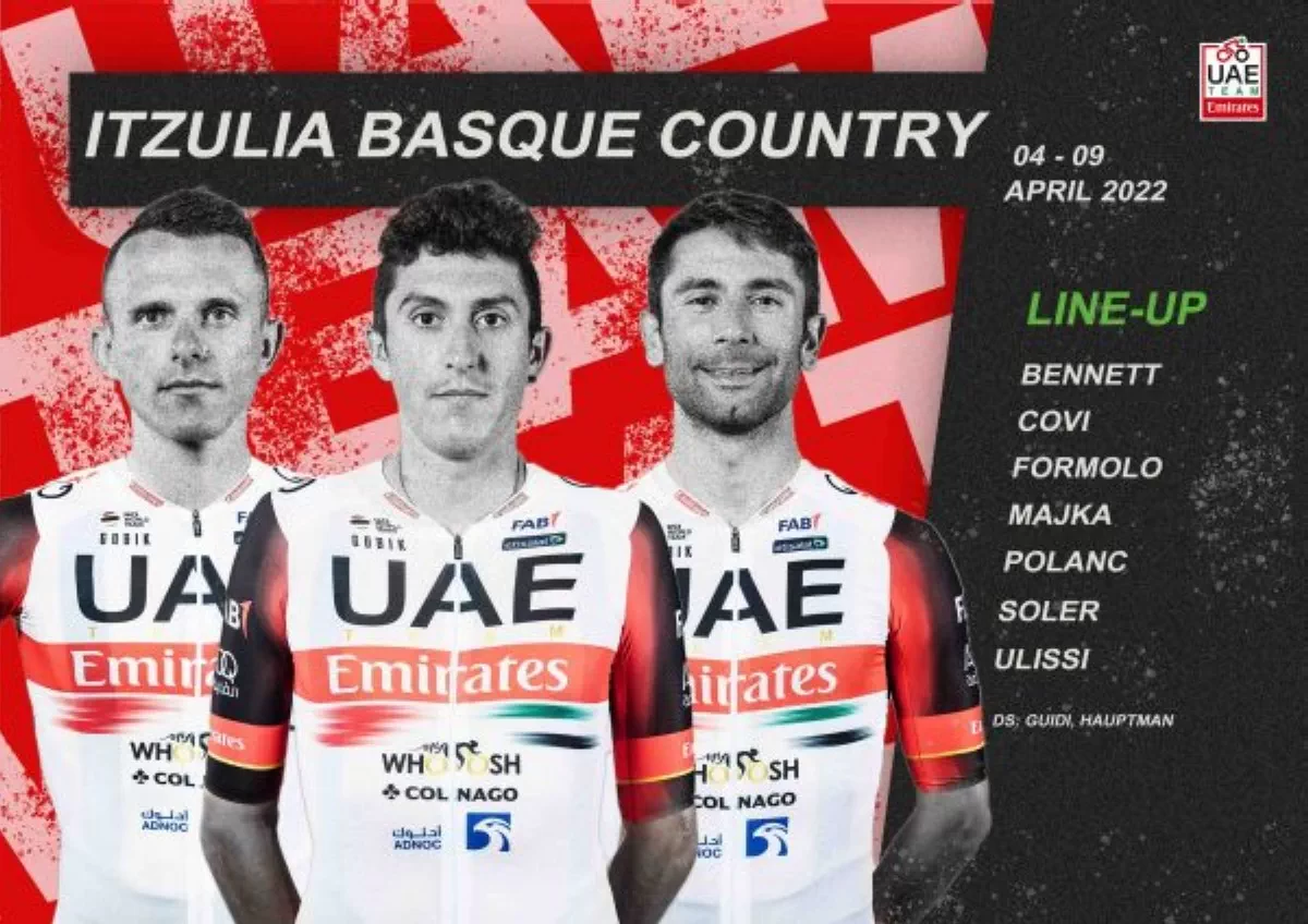 El UAE Team Emirates preparado para Itzulia 2022 y GP Miguel Indurain