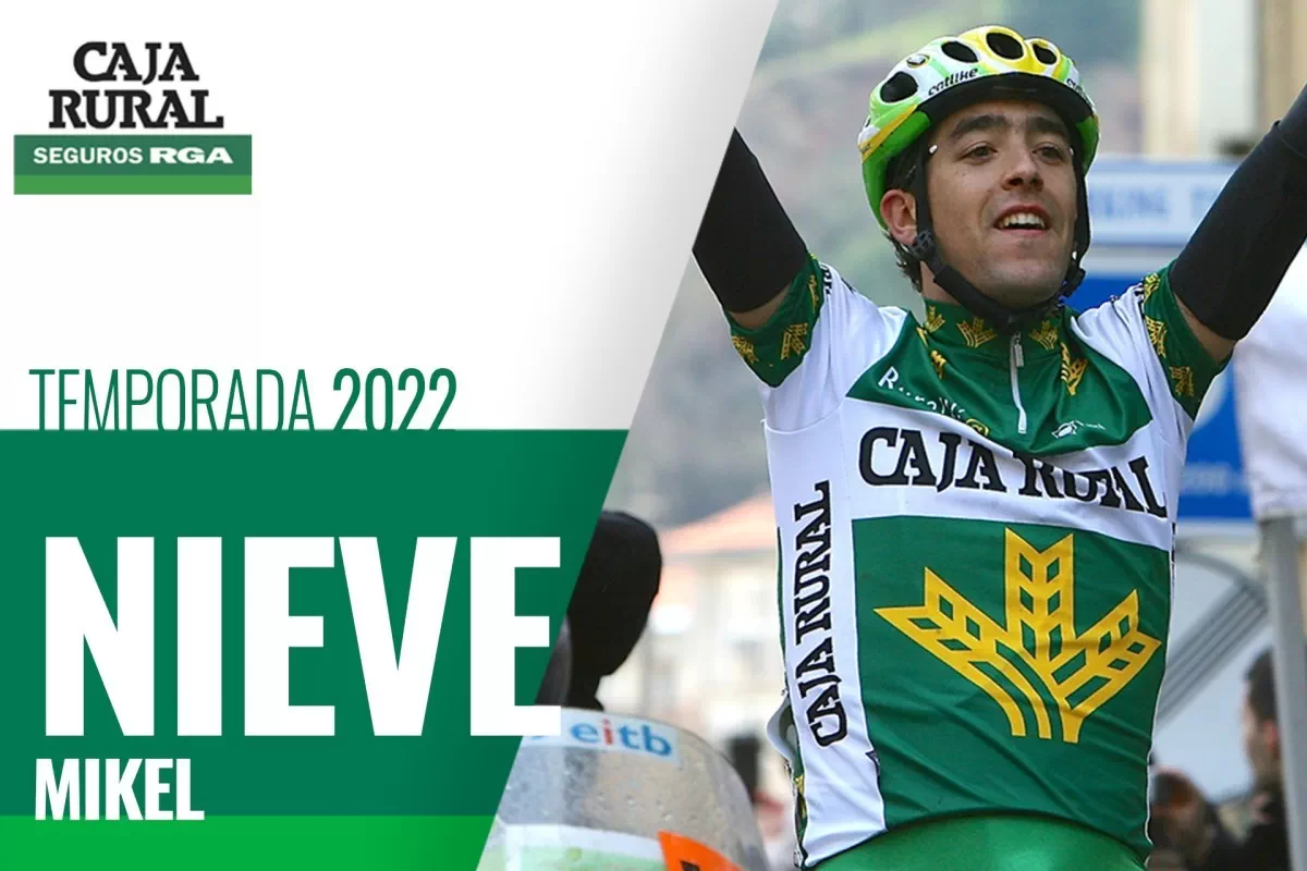 Mikel Nieve refuerzo de lujo para completar la plantilla del Caja Rural-Seguros RGA 2022