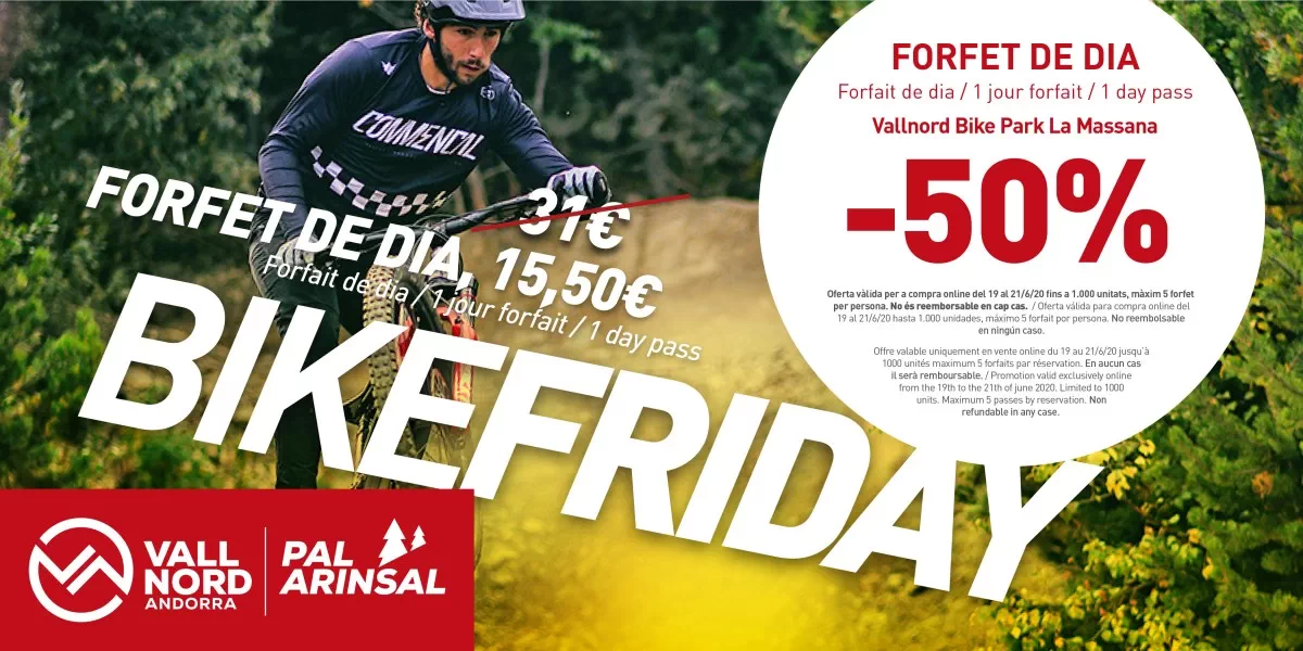 Vallnord – Pal Arinsal vuelve con el Bike Friday ofreciendo forfaits de día al 50%