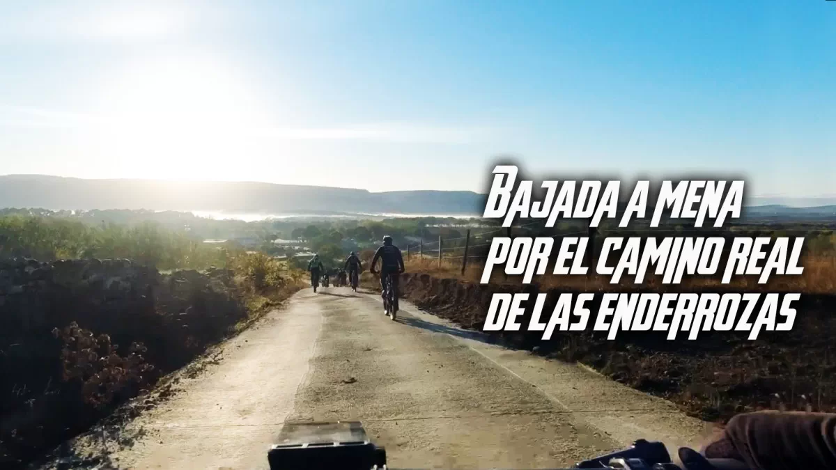 Vídeo ruta MTB: Bajada a Mena con Josema Fuente y su equipazo